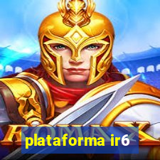 plataforma ir6